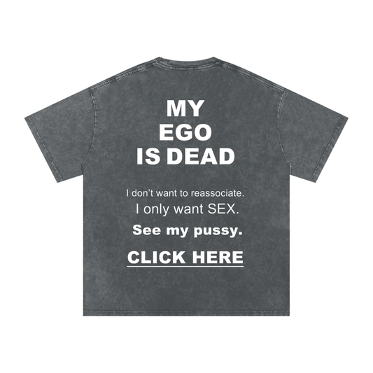EGO DEATH Acid Wash Oversize T-Shirt - 250 GSM